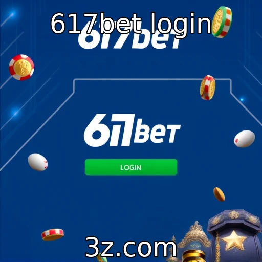 617bet login oferece nova experiência ao usuário